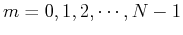 $m=0,1,2,\cdots,N-1$