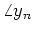 $\angle y_n$