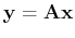 ${\bf y}={\bf A}{\bf x}$