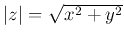 $\vert z\vert=\sqrt{x^2+y^2}$