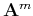 ${\bf A}^m$