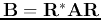 ${\bf B}={\bf R}^*{\bf A}{\bf R}$