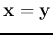 ${\bf x}={\bf y}$