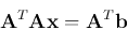 \begin{displaymath}{\bf A}^T{\bf A}{\bf x}={\bf A}^T{\bf b} \end{displaymath}