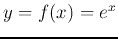 $y=f(x)=e^x$