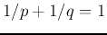 $1/p+1/q=1$