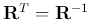 ${\bf R}^T={\bf R}^{-1}$