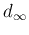 $d_\infty$