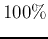 $100\%$