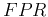 $FPR$