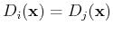 $ D_i({\bf x})=D_j({\bf x}) $