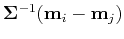 ${\bf\Sigma}^{-1}({\bf m}_i-{\bf m}_j)$