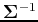 ${\bf\Sigma}^{-1}$