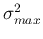 $\sigma^2_{max}$