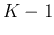 $K-1$