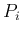 $P_i$