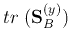 $tr\;({\bf S}_B^{(y)})$