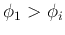 ${\bf\phi}_1>{\bf\phi}_i$