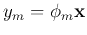 $y_m={\bf\phi}_m{\bf x}$