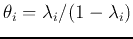 $\theta_i=\lambda_i/(1-\lambda_i)$