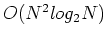 $O(N^2 log_2 N)$