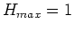 $H_{max}=1$