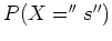 $P(X=''s'')$