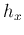 $h_x$