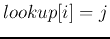 $lookup[i]=j$