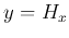$y=H_x$