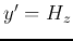 $y'=H_z$