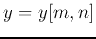 $y=y[m,n]$