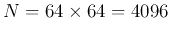 $N=64 \times 64=4096$