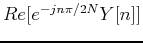 $Re[e^{-jn\pi/2N} Y[n]]$