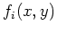 $f_i(x,y)$
