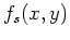 $f_s(x,y)$