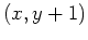 $(x,y+1)$