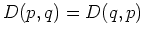 $D(p,q)=D(q,p)$