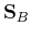 ${\bf S}_B$