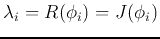 $\lambda_i=R({\bf\phi}_i)=J({\bf\phi}_i)$
