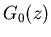 $G_0(z)$