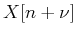 $X[n+\nu]$