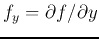 $f_y=\partial f/\partial y$