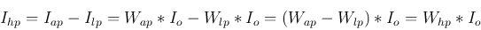 \begin{displaymath}
I_{hp}&=& I_{ap}-I_{lp}=W_{ap}*I_o-W_{lp}*I_o
=(W_{ap}-W_{lp})*I_o=W_{hp}*I_o
\end{displaymath}