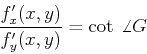 \begin{displaymath}\frac{f'_x(x,y)}{f'_y(x,y)} =\cot\; \angle G \end{displaymath}