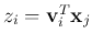 $z_i={\bf v}_i^T{\bf x}_j$