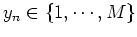 $y_n\in \{1,\cdots,M\}$