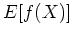 $E[f(X)]$