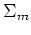 $\Sigma_m$