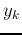 $y_k$
